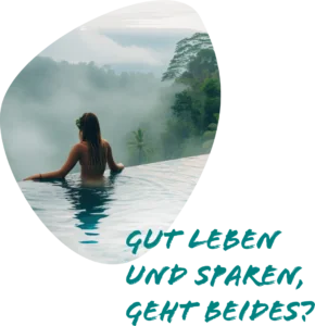 Woman in the pool in front of a beautiful landscape, with the text in the foreground: Living well and saving money, can you do both?